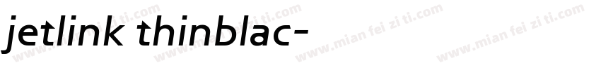 jetlink thinblac字体转换